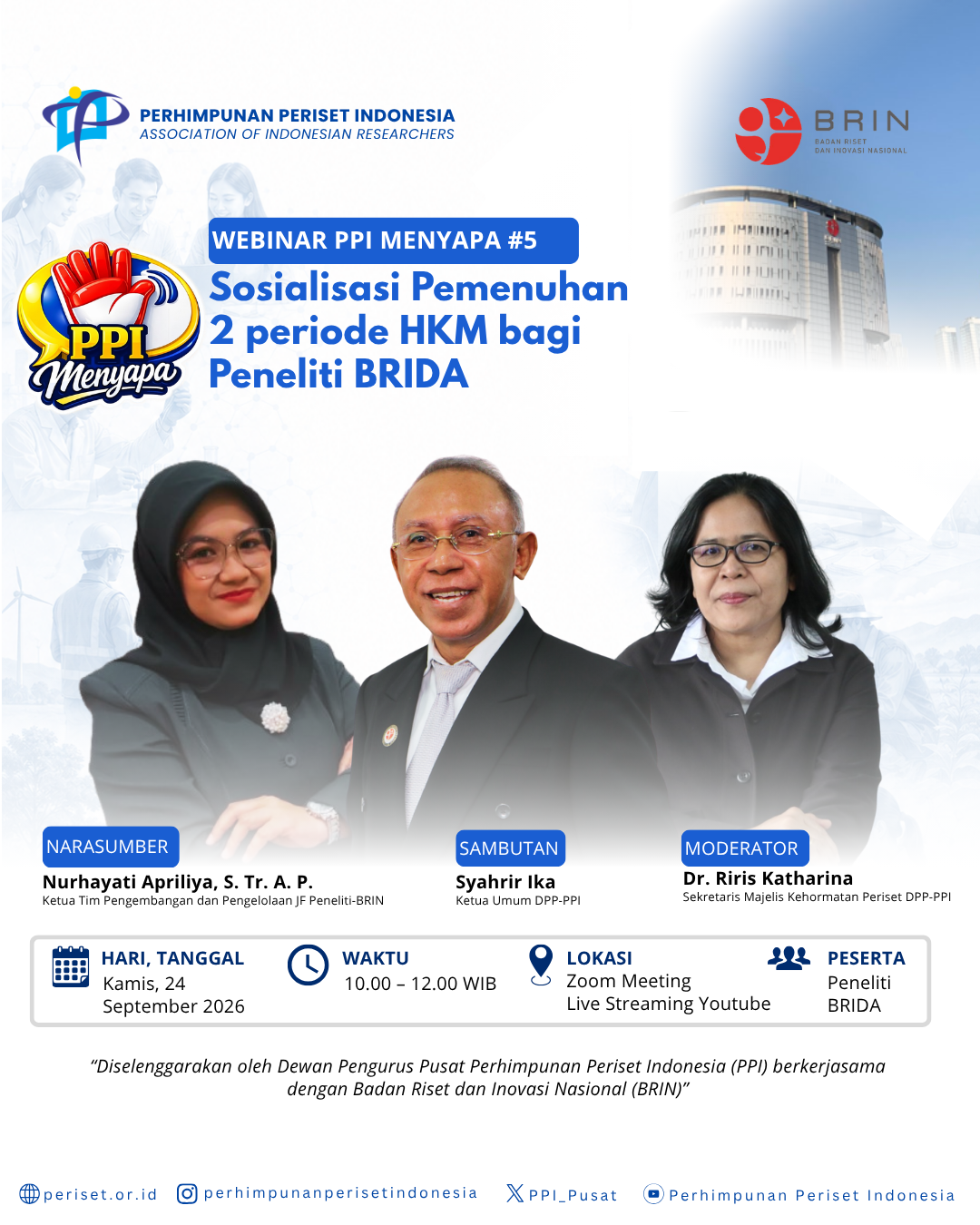 PPI Menyapa seri 5-Pemenuhan 2 periode Hasil Kerja Minimal (HKM) bagi Peneliti BRIDA