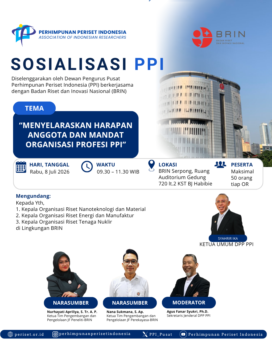 Sosialiasi PPI “MENYELARASKAN HARAPAN ANGGOTA DAN MANDAT ORGANISASI PROFESI PPI”